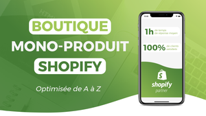 Création boutique Shopify (mono-produit)